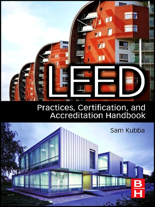 Title details for LEED Practices, Certification, and Accreditation Handbook by Sam Kubba - Wait list